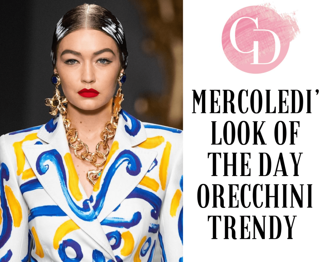 orecchini look of the day