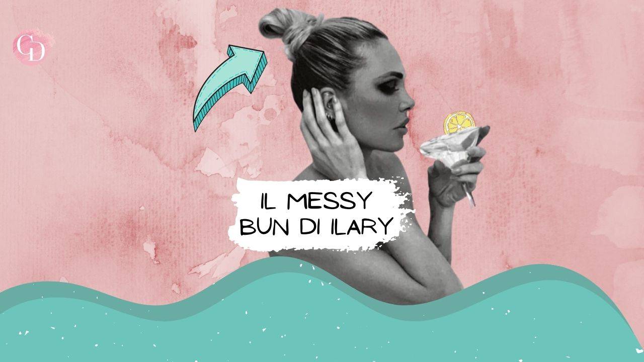 messy bun ilary blasi