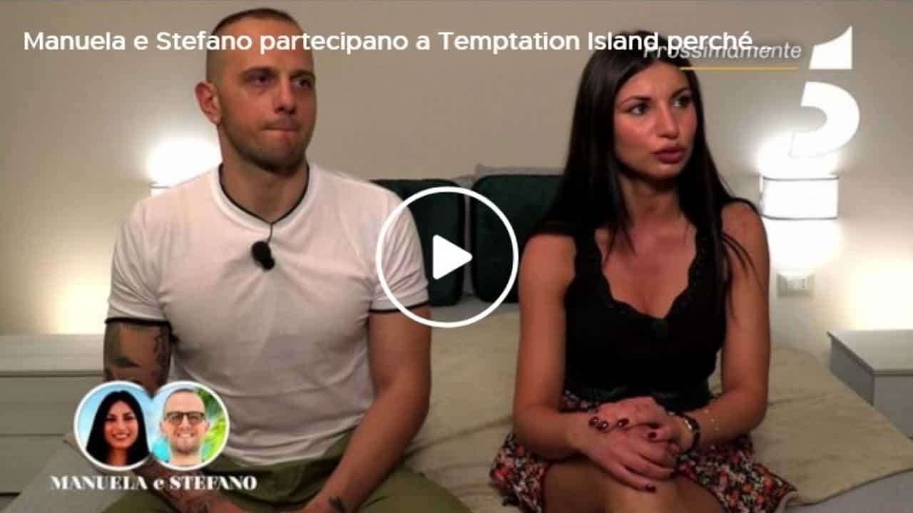 Manuela E Stefano Chi La Coppia Di Temptation Island